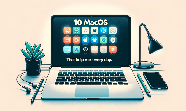 10 MacOS free or low cost Apps that help me every day